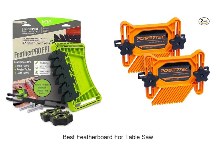 Top 12 Best Featherboard for Table Saw You Can’t Miss!