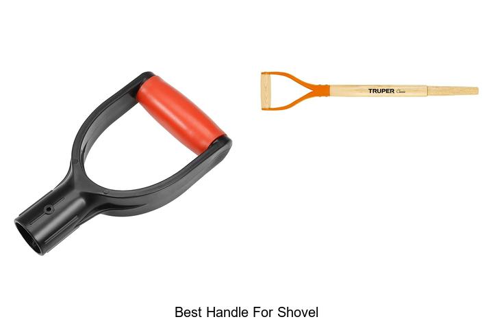 Top 12 Best Handle For Shovel You Can’t Miss Today!