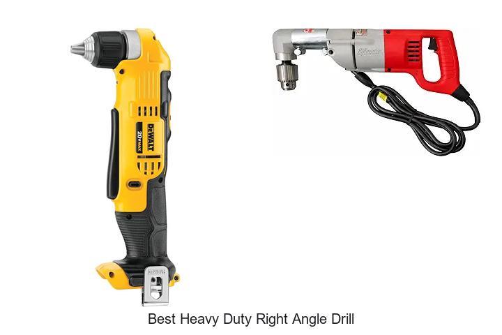 Top 12 Best Heavy Duty Right Angle Drill You Can’t Miss