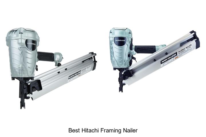 Top 12 Best Hitachi Framing Nailer That Will Blow Your Mind