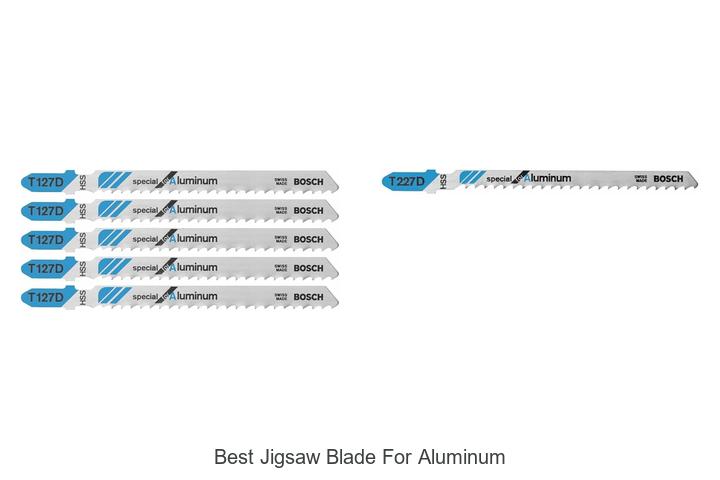 Top 12 Best Jigsaw Blade for Aluminum You Must Try Now