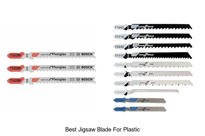 Top 12 Best Jigsaw Blade For Plastic That Cuts Like Butter