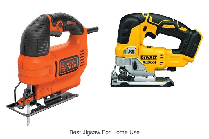 Top 12 Best Jigsaw for Home Use You Can’t Miss Today