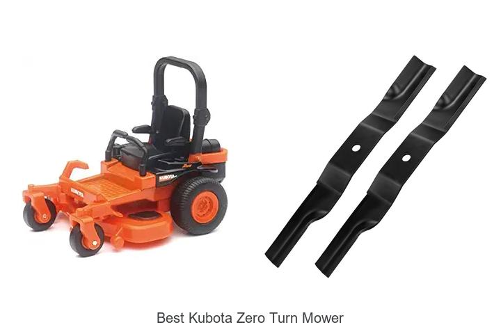 Top 12 Best Kubota Zero Turn Mower You Can’t Miss