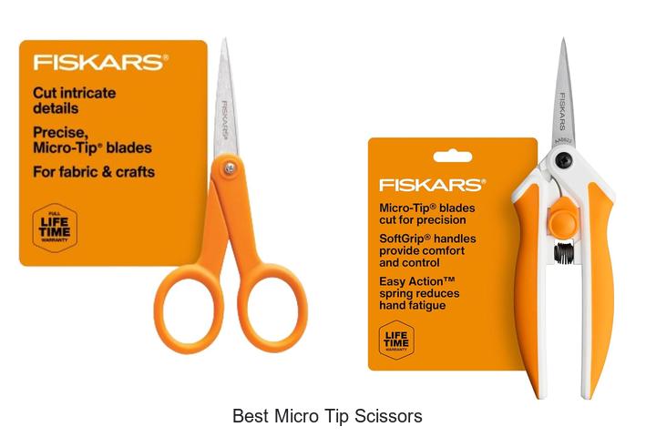 Top 12 Best Micro Tip Scissors You Can’t Live Without!