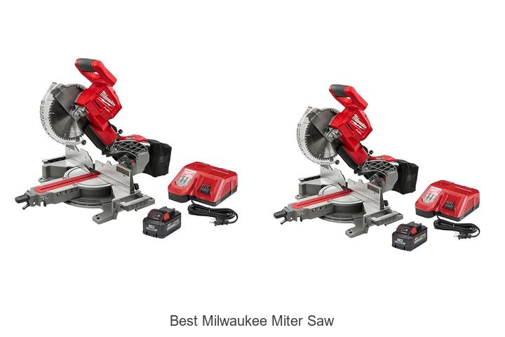 Top 12 Best Milwaukee Miter Saw You Can’t Miss Today!
