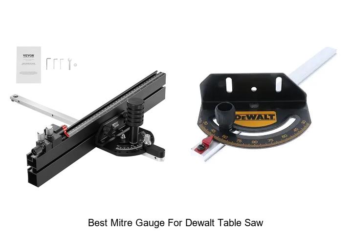 Top 12 Best Mitre Gauge for Dewalt Table Saw You Need Now