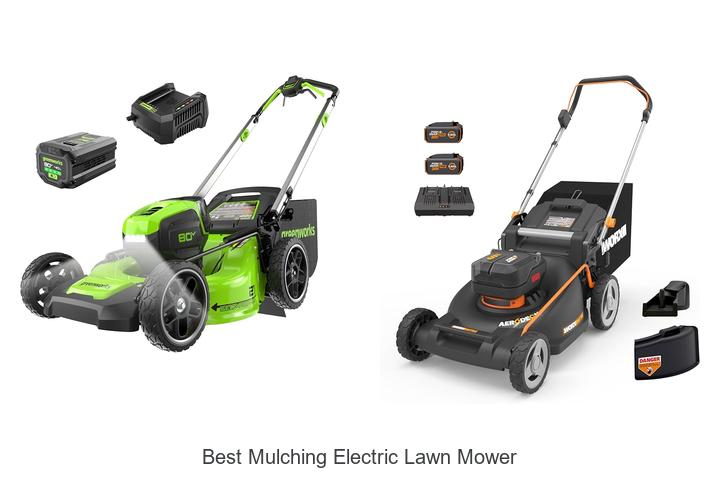 Top 12 Best Mulching Electric Lawn Mower You Need Now