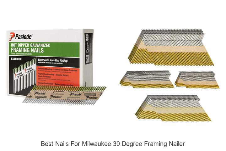 Top 12 Best Nails for Milwaukee 30 Degree Framing Nailer Now!