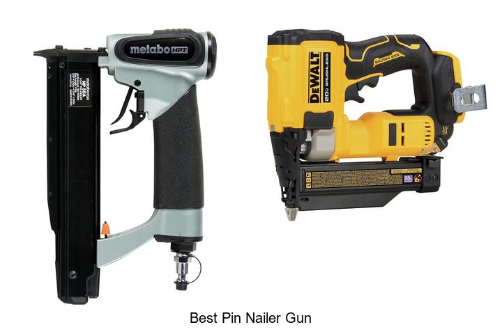 Top 12 Best Pin Nailer Gun That Will Blow Your Mind