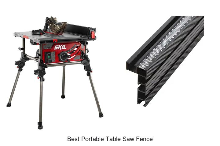 Top 12 Best Portable Table Saw Fence Hacks You Need Now