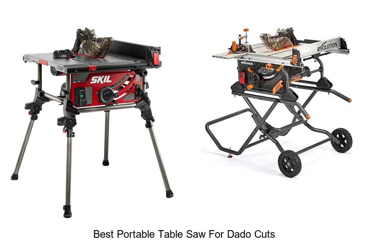 Top 12 Best Portable Table Saw For Dado Cuts You Need!
