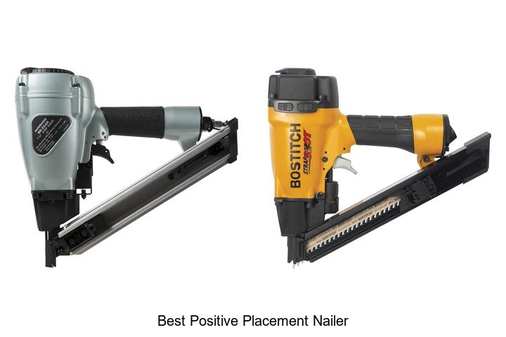Top 12 Best Positive Placement Nailer You Need Today!