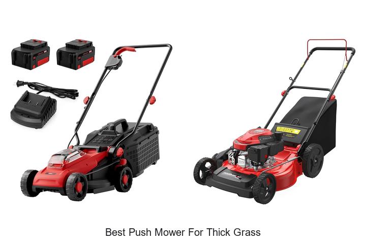 Top 12 Best Push Mower for Thick Grass That Crushes Lawns
