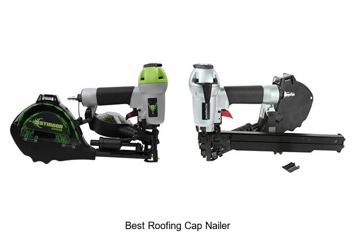 Top 12 Best Roofing Cap Nailer You Can’t Miss Today