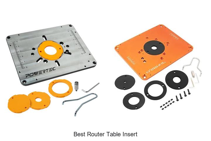 Top 12 Best Router Table Insert You Can’t Miss Today