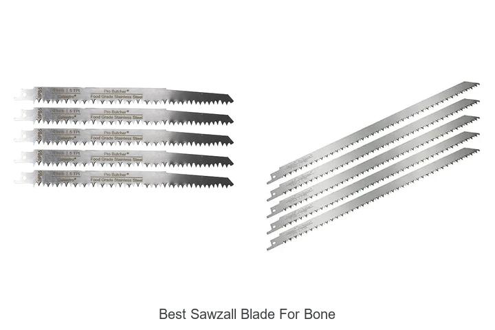 Top 12 Best Sawzall Blade For Bone That Will Shock You