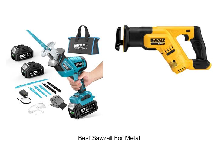 Top 12 Best Sawzall for Metal That Will Blow Your Mind