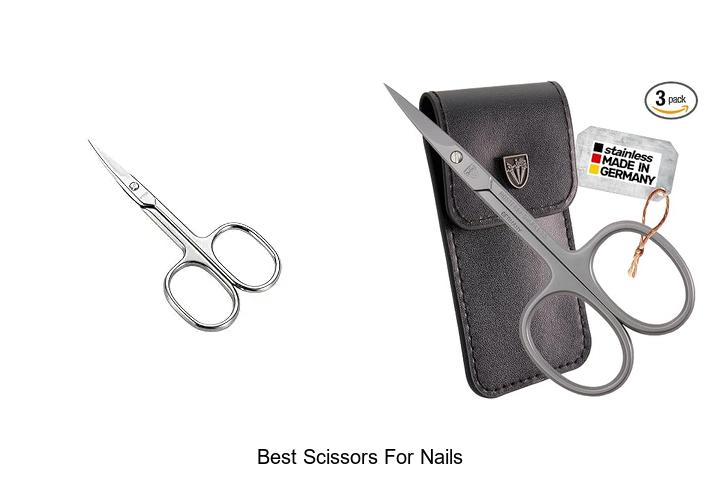 Top 12 Best Scissors for Nails You Can’t Miss Buying