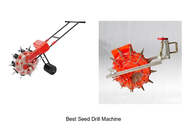 Top 12 Best Seed Drill Machine That Boosts Your Farm Yield!