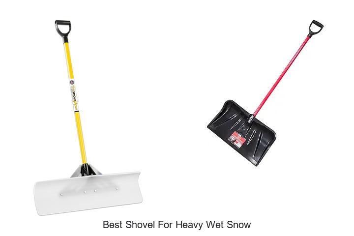 Top 12 Best Shovel for Heavy Wet Snow You Must Try Now!