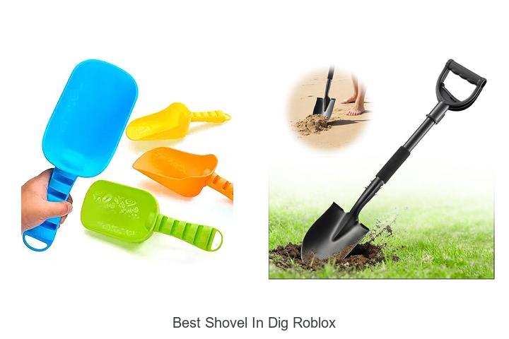 Top 12 Best Shovel in Dig Roblox You Can’t Miss!