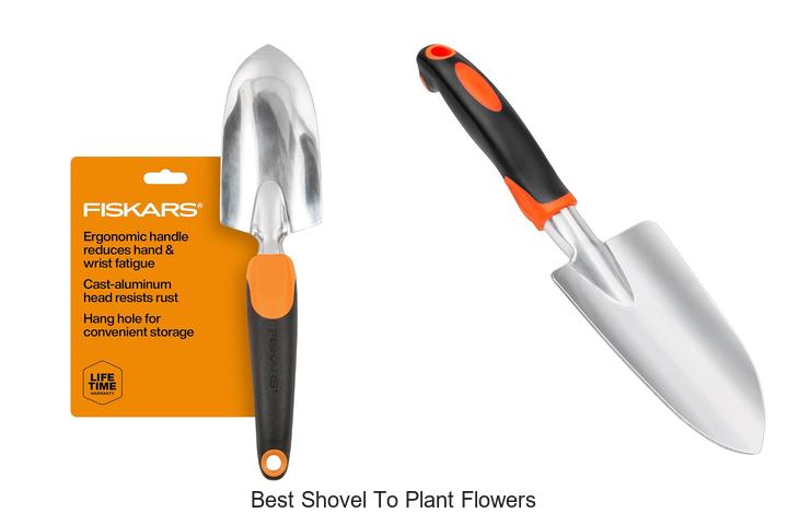 Top 12 Best Shovel to Plant Flowers You Can’t Miss!