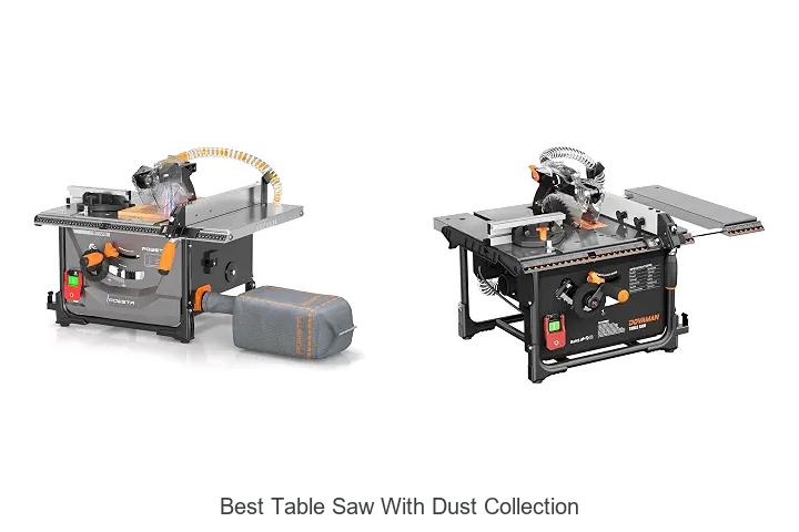Top 12 Best Table Saw With Dust Collection You Need Now