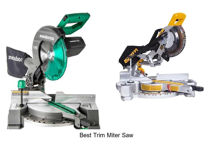 Top 12 Best Trim Miter Saw That Will Blow Your Mind