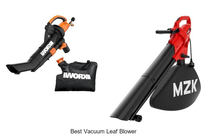 Top 12 Best Vacuum Leaf Blower That Will Blow You Away!