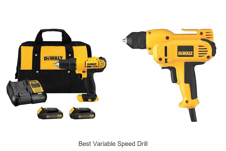 Top 12 Best Variable Speed Drill That Will Blow Your Mind