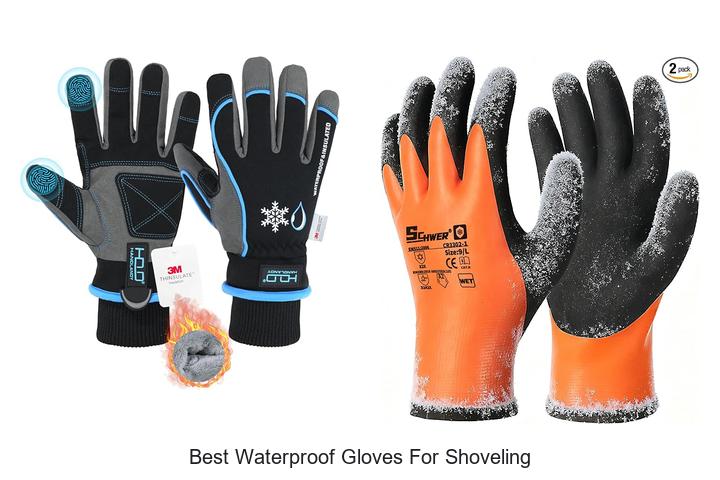 Top 12 Best Waterproof Gloves for Shoveling You Need Now