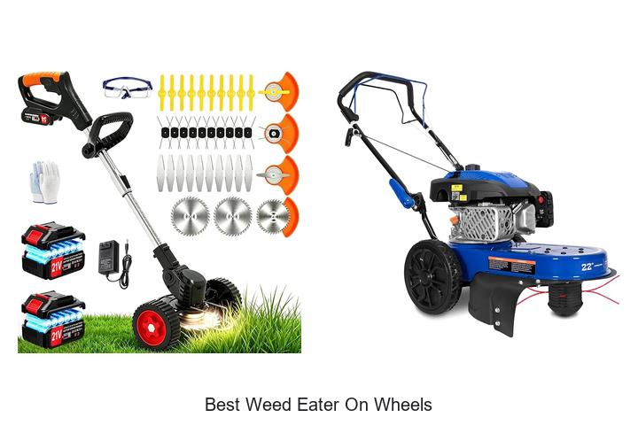 Top 12 Best Weed Eater On Wheels You Can’t Miss Today