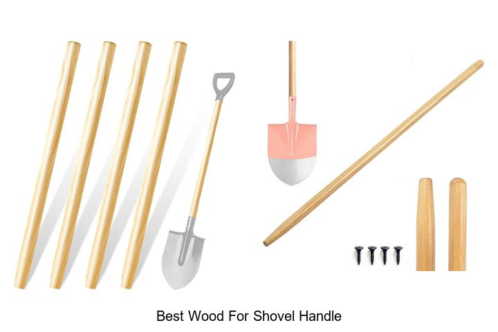 Top 12 Best Wood For Shovel Handle That Lasts Long