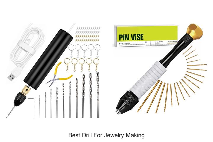 Top 12 Best Drill for Jewelry Making You Can’t Miss!
