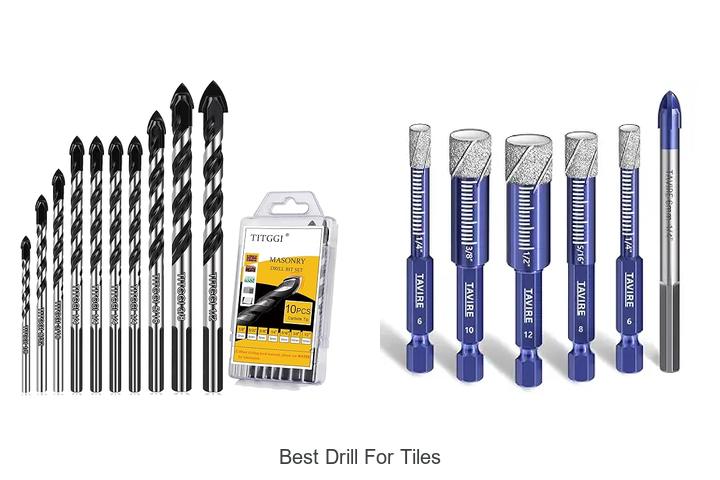 Top 12 Best Drill for Tiles That Pros Swear By