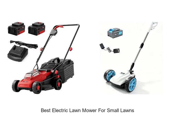 Top 12 Best Electric Lawn Mower For Small Lawns Revealed!