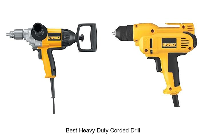 Top 12 Best Heavy Duty Corded Drill You Can’t Miss!