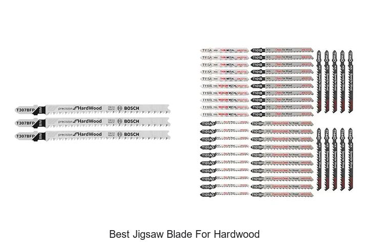 Top 12 Best Jigsaw Blade For Hardwood That Cuts Like Butter