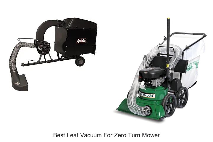Top 12 Best Leaf Vacuum for Zero Turn Mower You Need Now