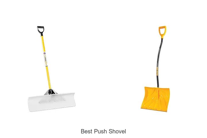Top 12 Best Push Shovel Picks That Will Blow Your Mind