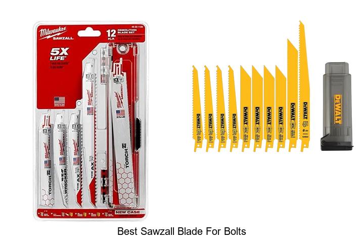 Top 12 Best Sawzall Blade For Bolts That Cut Like Magic