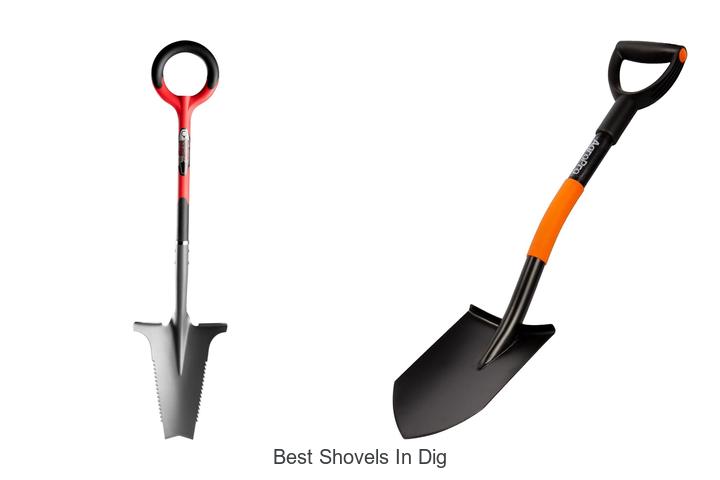 Top 12 Best Shovels In Dig That Will Change Your Workgame!