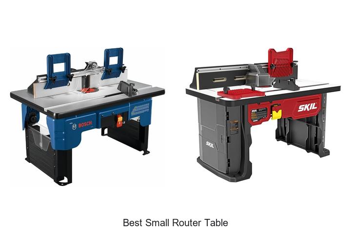 Top 12 Best Small Router Table That Will Boost Your Workshop