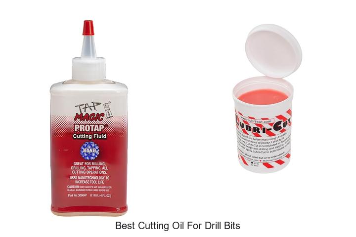 Top 12 Best Cutting Oil For Drill Bits That Boosts Performance