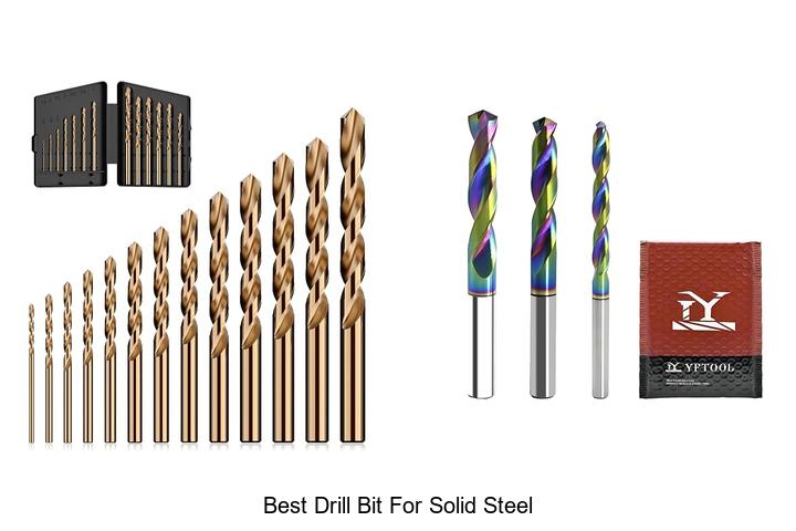 Top 12 Best Drill Bit For Solid Steel That Last Forever