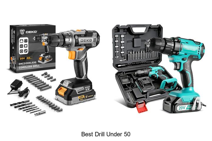 Top 12 Best Drill Under 50 That Will Blow Your Mind!