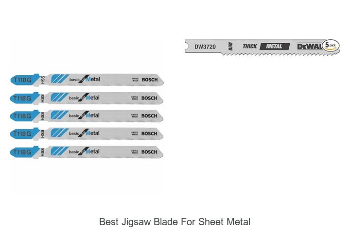 Top 12 Best Jigsaw Blade for Sheet Metal You Must Try Now