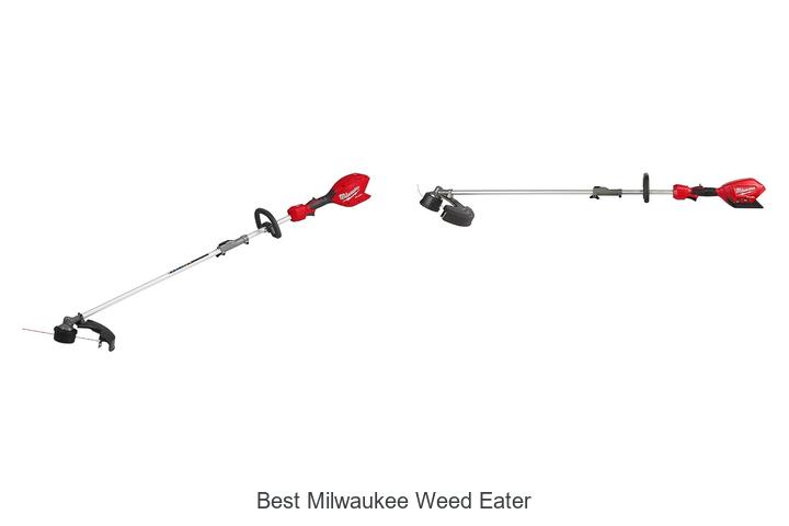 Top 12 Best Milwaukee Weed Eater That Will Blow Your Mind!