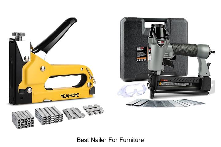 Top 12 Best Nailer for Furniture You Can’t Miss Today!